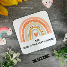 Load image into Gallery viewer, You Are Nothing Short Of Amazing Personalised Coaster