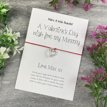Load image into Gallery viewer, A Valentine's Wish For My Mummy - Wish Bracelet-2-The Persnickety Co