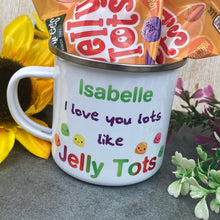 Load image into Gallery viewer, I Love You Lots Like Jelly Tots Personalised Enamel Mug