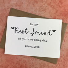 Load image into Gallery viewer, To My Best Friend on your Wedding Day-2-The Persnickety Co