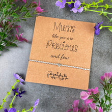 Load image into Gallery viewer, Mums Like You Are Precious And Few Beaded Bracelet-8-The Persnickety Co