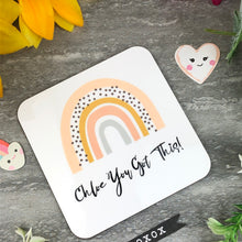 Load image into Gallery viewer, You Got This Rainbow Coaster