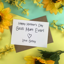 Load image into Gallery viewer, Happy Mother's Day Best Mum Ever Card-The Persnickety Co