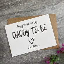 Load image into Gallery viewer, Happy Valentine's Day Daddy To Be-3-The Persnickety Co