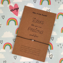 Load image into Gallery viewer, Sisters Like You Are Precious And Few Wish Bracelet-The Persnickety Co