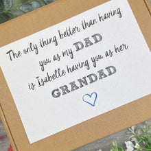 Load image into Gallery viewer, The Only Thing Better Than Having You As My Dad is My Children Having You As Their Grandad - Medium Sweet Box