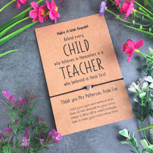 Load image into Gallery viewer, Behind Every Child Who Believes In Themselves Is A Teacher Who Believed In Them First-2-The Persnickety Co