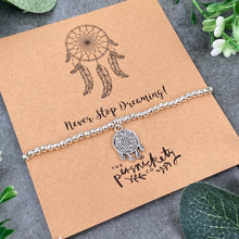 Load image into Gallery viewer, Never Stop Dreaming - Dream Catcher Beaded Bracelet