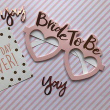 Load image into Gallery viewer, Bride To Be Heart Shaped Glasses-7-The Persnickety Co