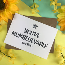 Load image into Gallery viewer, You're Mumbelievable Card-4-The Persnickety Co