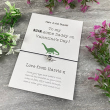 Load image into Gallery viewer, Happy Valentine's Day Roar-Some Daddy/Mummy - Wish Bracelet-4-The Persnickety Co