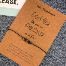 Load image into Gallery viewer, Dads Like You Are Precious And Few Wish Bracelet-2-The Persnickety Co