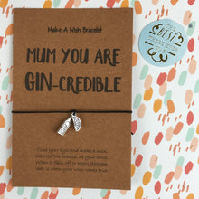 Load image into Gallery viewer, Mum You Are Gin-credible-6-The Persnickety Co