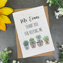 Load image into Gallery viewer, Thank You For Helping Me Grow Card - Plantable Seed Card
