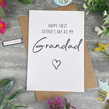 Load image into Gallery viewer, Happy First Fathers Day As My Grandad Card