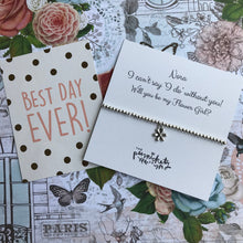 Load image into Gallery viewer, Beaded Charm Bracelet - I Can't Say 'I Do' Without You! Will You Be My Flower Girl?-2-The Persnickety Co
