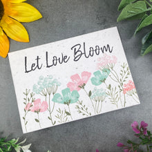 Load image into Gallery viewer, Let Love Bloom Plantable Seed Card