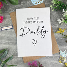 Load image into Gallery viewer, Happy First Father's Day As My Daddy Card