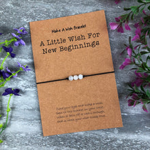 Load image into Gallery viewer, A Little Wish For New Beginnings Wish Bracelet-6-The Persnickety Co