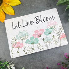 Load image into Gallery viewer, Let Love Bloom Plantable Seed Card
