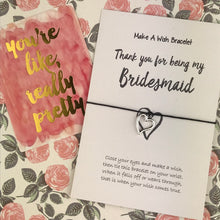 Load image into Gallery viewer, Thank You For Being My Bridesmaid Wish Bracelet-2-The Persnickety Co