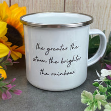 Load image into Gallery viewer, Enamel Mug - Rainbow The Greater The Storm