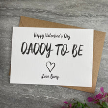 Load image into Gallery viewer, Happy Valentine's Day Daddy To Be-2-The Persnickety Co