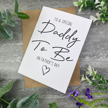 Load image into Gallery viewer, Daddy To Be Father's Day Card