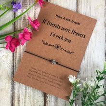 Load image into Gallery viewer, If Friends Were Flowers I'd Pick You-8-The Persnickety Co