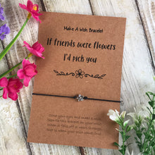 Load image into Gallery viewer, If Friends Were Flowers I'd Pick You-9-The Persnickety Co