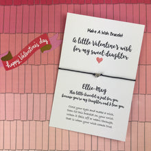 Load image into Gallery viewer, A Little Valentine's Wish Bracelet For My Sweet Daughter-10-The Persnickety Co