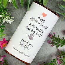 Load image into Gallery viewer, The World's Best Dog Dad/Mum Valentine's Day Chocolate Bar