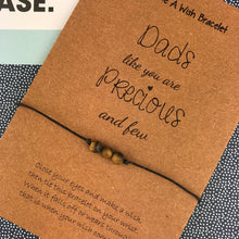 Load image into Gallery viewer, Dads Like You Are Precious And Few Wish Bracelet-6-The Persnickety Co
