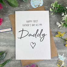 Load image into Gallery viewer, Happy First Father's Day As My Daddy Card
