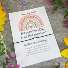 Load image into Gallery viewer, Happy Mother's Day To The Best Nana Ever Wish Bracelet