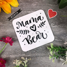 Load image into Gallery viewer, Mama Bear Coaster