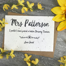 Load image into Gallery viewer, Plantable Wildflower Seed Card - I Couldn't Have Picked A Better Teacher-2-The Persnickety Co