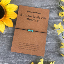 Load image into Gallery viewer, A Little Wish For Healing - Turquiose-The Persnickety Co