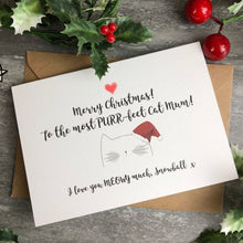 Load image into Gallery viewer, Merry Christmas To The Most PURR-fect Cat Mum/Dad Card-4-The Persnickety Co