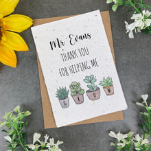 Load image into Gallery viewer, Thank You For Helping Me Grow Card - Plantable Seed Card-The Persnickety Co