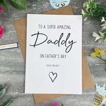 Load image into Gallery viewer, Super Amazing Daddy Father's Day Card