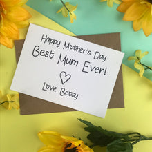 Load image into Gallery viewer, Happy Mother's Day Best Mum Ever Card-3-The Persnickety Co