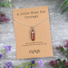 Load image into Gallery viewer, Crystal Necklace - A Little Wish For Courage-The Persnickety Co