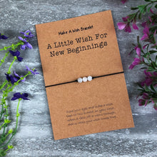 Load image into Gallery viewer, A Little Wish For New Beginnings Wish Bracelet-2-The Persnickety Co