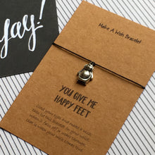 Load image into Gallery viewer, You Give Me Happy Feet Wish Bracelet-2-The Persnickety Co