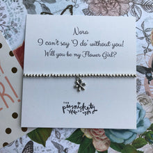 Load image into Gallery viewer, Beaded Charm Bracelet - I Can't Say 'I Do' Without You! Will You Be My Flower Girl?-8-The Persnickety Co