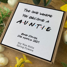 Load image into Gallery viewer, You Became An Auntie Soy Wax Melt Box