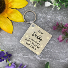 Load image into Gallery viewer, This Daddy Is Loved By Photo Keyring