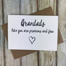 Load image into Gallery viewer, Grandads Like You Are Precious And Few Card-The Persnickety Co