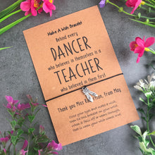 Load image into Gallery viewer, Behind Every Dancer Who Believes In Themselves Is A Teacher Who Believed In Them First-7-The Persnickety Co